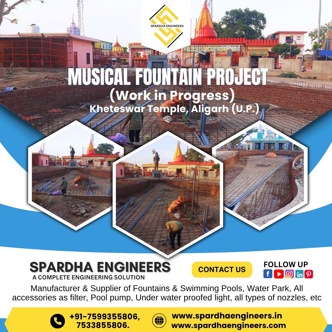 Musical Fountain Project at Kheteshwar Temple Aligarh by Spardha Engineers showing construction and installation process