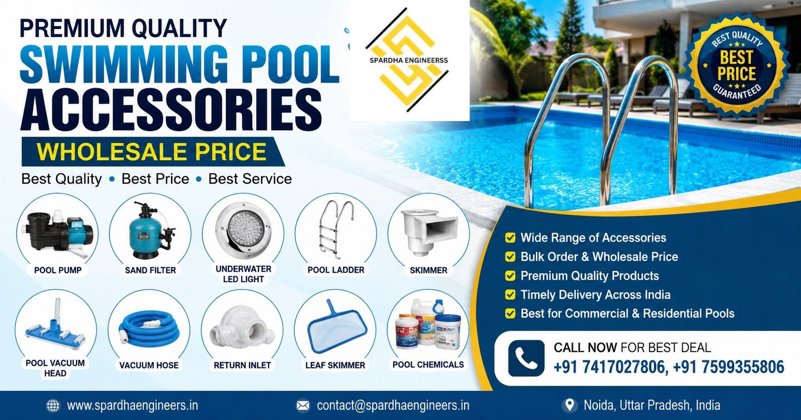 Premium Swimming Pool Accessories including pool pumps, sand filters, pool ladders, skimmers, vacuum heads, hoses, pool brushes, test kits, floating chlorinators, and cleaning equipment by Spardha Engineers.